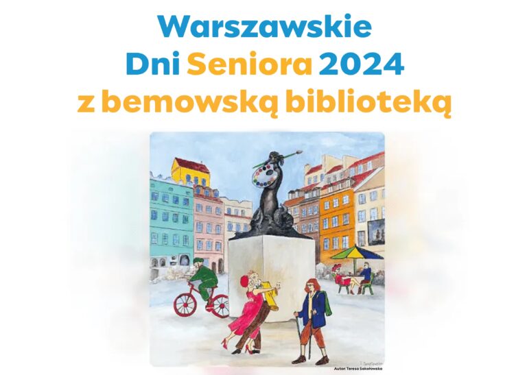 Warszawskie Dni Seniora w bemowskiej bibliotece