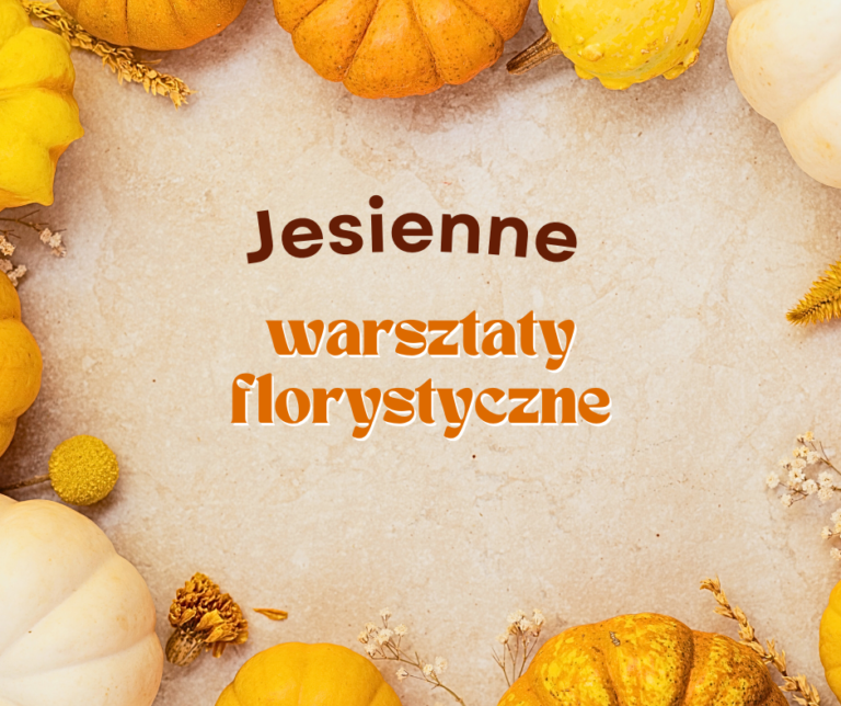 Warsztaty florystyczne