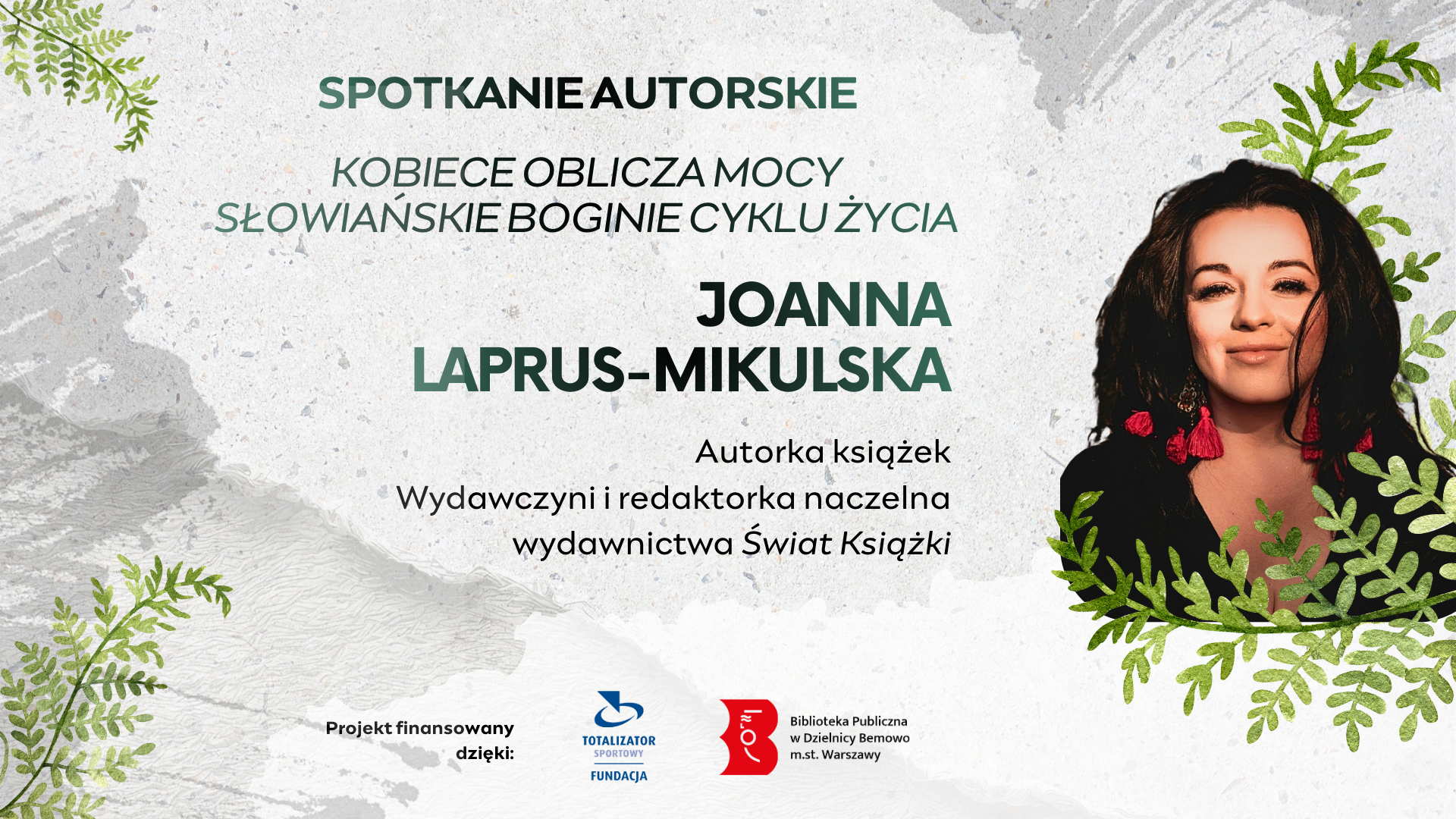 Grafika informująca o spotkaniu autorskim z Panią Joanną Laprus-Mikulską realizowane dzięki Fundacji Totalizator Sportowy